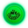 Hot Windy City Novelties It's My Birthday Green Glow Badge